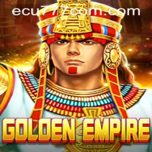 Explore the Exciting World of GoldenEmpire on ecu777.com